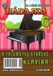 Pre deti a mládež - ostatné Hádajko 6 2021 a tajomstvo starého klavíra