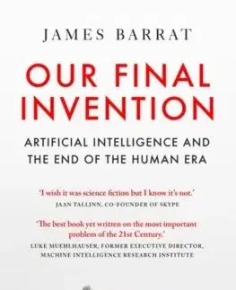 Veda, technika, elektrotechnika Our Final Invention - James Barrat