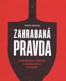 Mafia, podsvetie Zahrabaná pravda - Dávid Barak