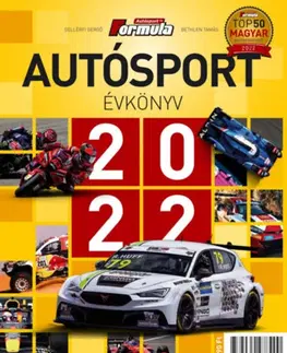 Auto, moto Autósport évkönyv 2022 - Gergő Gellérfi,Tamás Bethlen