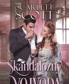Historické romány Škandalózny vojvoda - Scarlett Scott