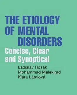 Pre vysoké školy The Etiology of Mental Disorders - Ladislav Hosák