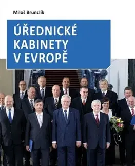 Politológia Úřednické kabinety v Evropě - Miloš Brunclík