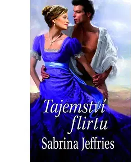 Romantická beletria Tajemství flirtu - Sabrina Jeffries