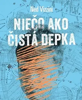 Young adults Niečo ako čistá depka - Ned Vizzini,Michal Jedinák