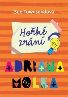 Humor a satira Hořké zrání Adriana Molea - 3.vydání - Sue Townsend