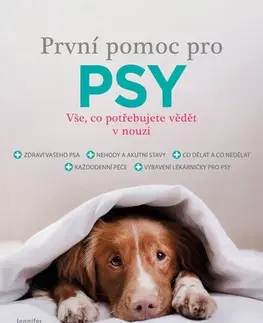 Psy, kynológia První pomoc pro psy - Jennifer Parker,Jana Mandelíková