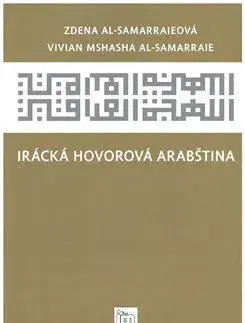 Gramatika a slovná zásoba Irácká hovorová arabština - Vivian Mshasha Al-Samarraie,Zdena Al-Samarraiová