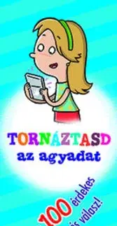 Príprava do školy, pracovné zošity Tornáztasd az agyadat! - 8-9 éveseknek