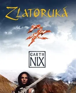 Sci-fi a fantasy Zlatoruká - Garth Nix