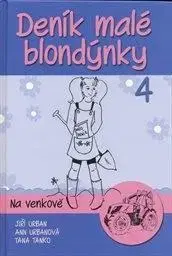 Pre dievčatá Deník malé blondýnky 4 - Urban Jiří,Tana Tanko,Anna Urbanová