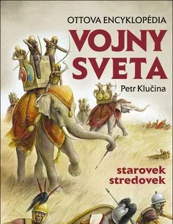 História Vojny sveta - starovek, stredovek - Petr Klučina