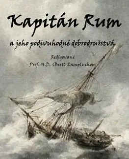 Detektívky, trilery, horory Kapitán Rum a jeho podivuhodné dobrodružstvá - John Perrier