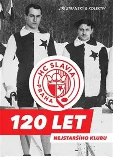 Futbal, hokej HC Slavia Praha: 120 let nejstaršího klubu - Jiří Stránský