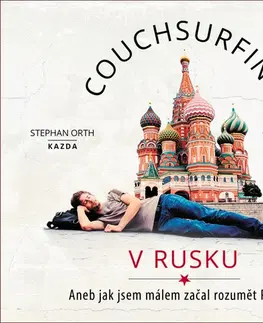 Cestopisy Knihy Kazda Couchsurfing v Rusku - audiokniha