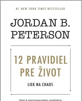 Motivačná literatúra - ostatné 12 pravidiel pre život - Jordan B. Peterson,Simona Klimková