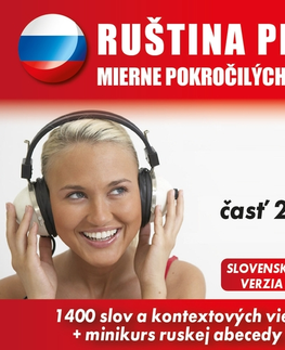 Jazykové učebnice - ostatné Audioacademyeu Ruština pre mierne pokročilých B1 - časť 2