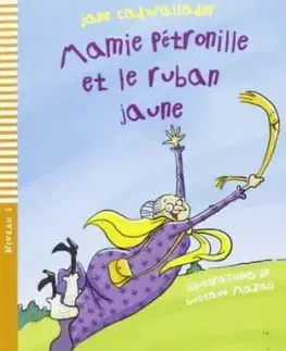 V cudzom jazyku Young Eli Readers: Mamie Petronille ET Le Ruban Jaune + CD - Jane Cadwallader