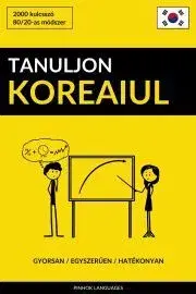 Slovníky Tanuljon Koreaiul - Gyorsan / Egyszerűen / Hatékonyan