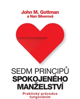 Partnerstvo Sedm principů spokojeného manželství - John M. Gottman,Nan Silver