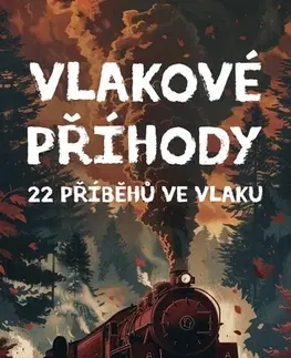 Novely, poviedky, antológie Vlakové příhody - Jaromír Starý