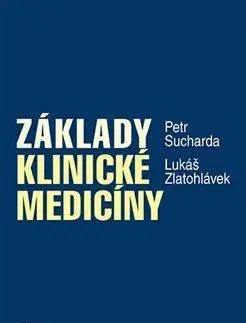 Medicína - ostatné Základy klinické medicíny - Lukáš Zlatohlávek