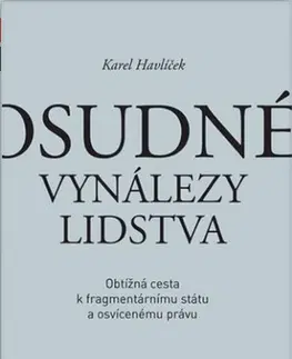 Eseje, úvahy, štúdie Osudné vynálezy lidstva - Karel Havlíček