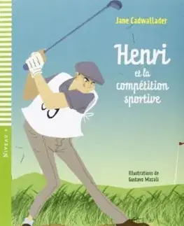 V cudzom jazyku Young Eli Readers: Henri ET LA Competition Sportive + CD - Jane Cadwallader