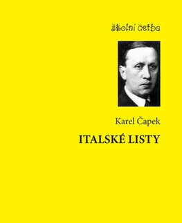 Biografie - ostatné Italské listy - Karel Čapek