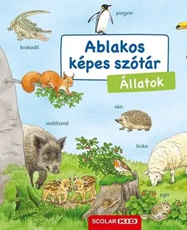 Príroda Ablakos képes szótár - Állatok - Susanne Gernhäuser,Szilvia Tihor