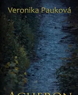 Novely, poviedky, antológie Acheron - Veronika Pauková