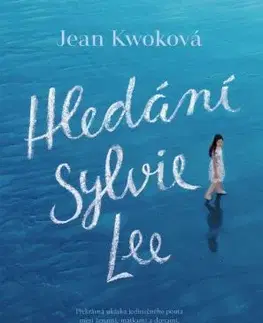 Svetová beletria Hledání Sylvie Lee - Jean Kwok
