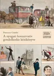 Filozofia A nyugati konzervatív gondolkodás kézikönyve - Giubilei Francesco
