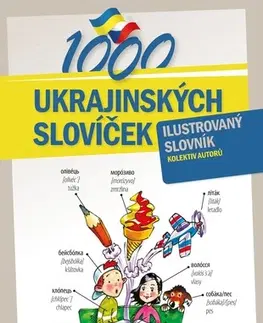 Gramatika a slovná zásoba 1000 ukrajinských slovíček 2. vydání - Kolektív autorov,Aleš Čuma