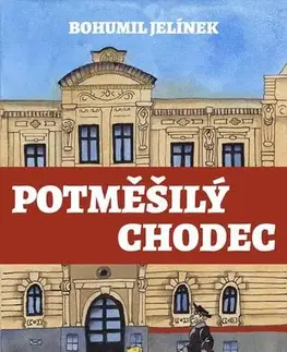 Česká beletria Potměšilý chodec - Bohumil Jelínek