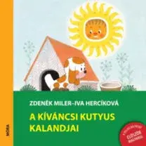 Rozprávky A kíváncsi kutyus kalandjai - Zdeněk Miler,Iva Hercíková