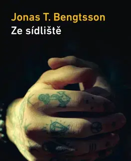 Romantická beletria Ze sídliště - Jonas T. Bengtsson
