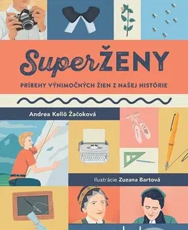 Encyklopédie populárno-náučné SuperŽENY - Zuzana Bartová (ilustrátor),Andrea Žačoková