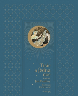Svetová beletria Tisíc a jedna noc 5, 2. vydanie - Jan Pauliny,David Ursíny