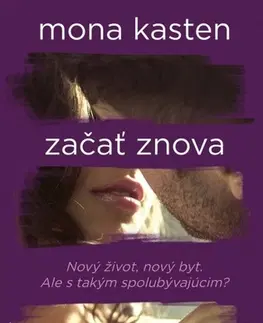 Young adults Znova 1: Začať znova - Mona Kasten,Martina Šturcelová