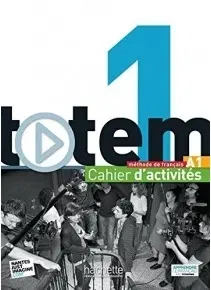 Učebnice a príručky Totem 1 - Cahier d'activités + CD - Marie-José Lopes
