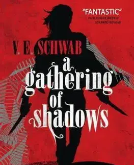 Cudzojazyčná literatúra A Gathering of Shadows - V. E. Schwab