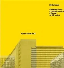 Architektúra Bydlet spolu - Kolektív autorov