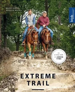 Kone Extreme Trail - Bernard Hackl,Kerstin Rester