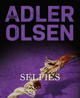 Detektívky, trilery, horory Selfies - Jussi Adler-Olsen