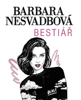 Romantická beletria Bestiář - Barbara Nesvadbová