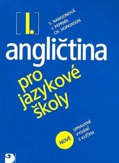 Učebnice a príručky Angličtina pro jazykové školy I. - Stella Nangonová,Kolektív autorov