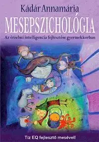 Odborná a náučná literatúra - ostatné Mesepszichológia - Annamária Kádár