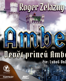 Fantasy, upíri Walker & Volf Amber 1 - Devět princů Amberu