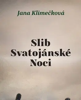 Česká beletria Slib svatojánské noci - Jana Klimečková